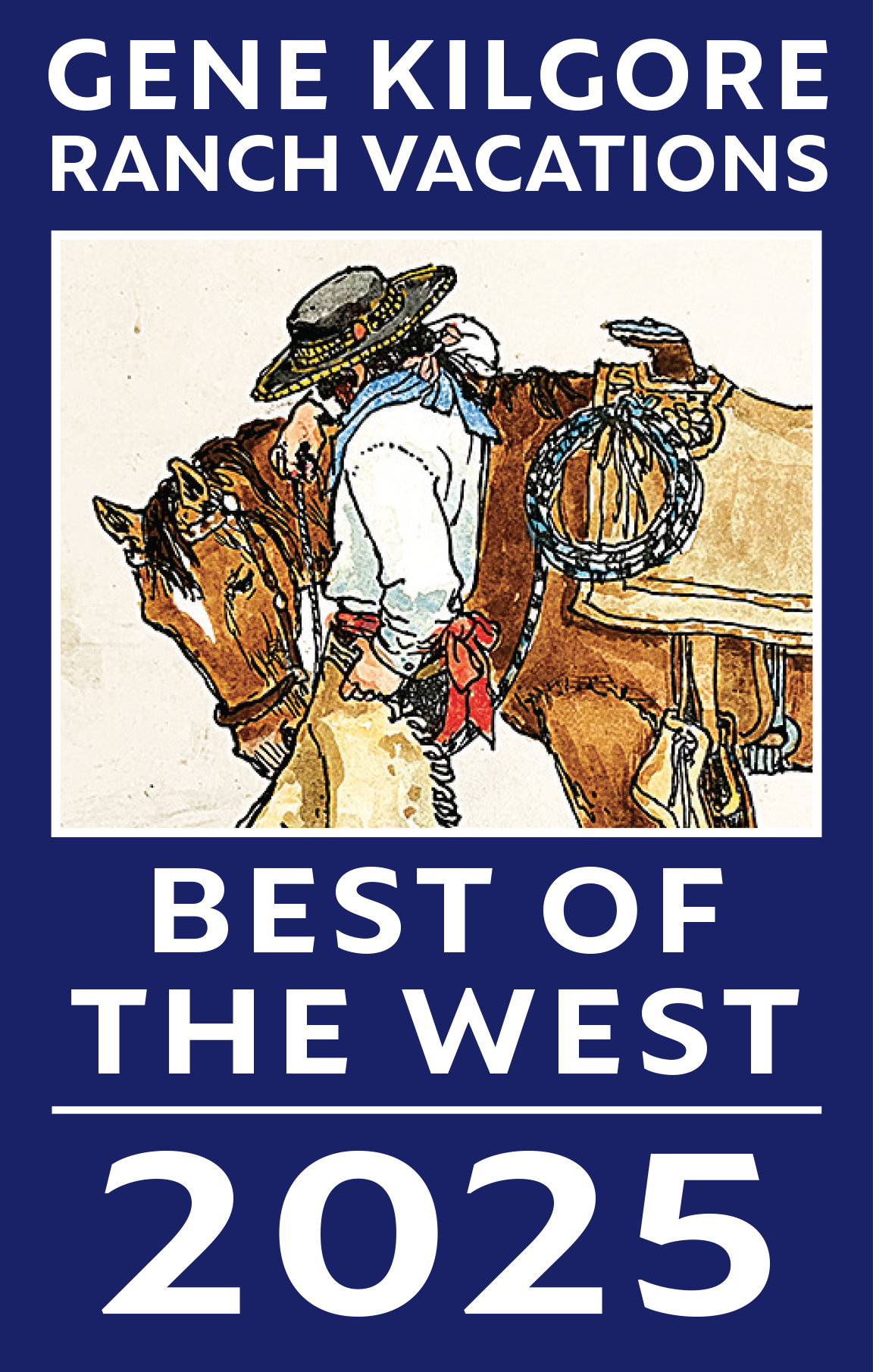 2024 Best of the West by Gene Kilgore Ranch Vacation